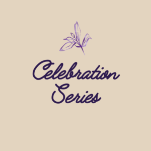 Celebration Series