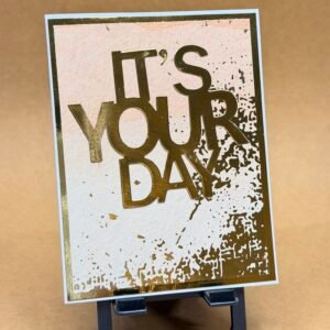 It's Your Day 1