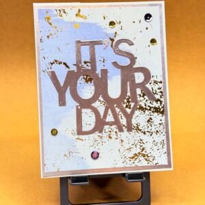It's Your Day 3
