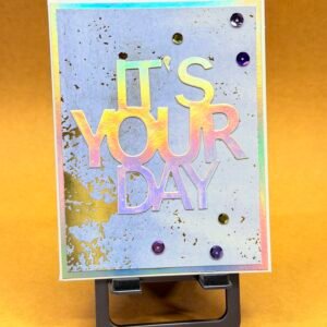 It's Your Day 4